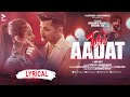 TERI AADAT LYRICAL VIDEO ABHI DUTT SIDDHARTH NIGAM ANUSHKA SEN MK BLIVE BLIVE MUSIC