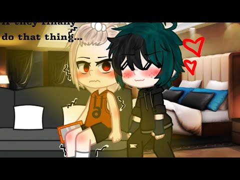 If they finally do that thing...😳|DekuBaku💚🧡| Original AU |Villain Deku | WARNING M0ans 😖| New Oc's|