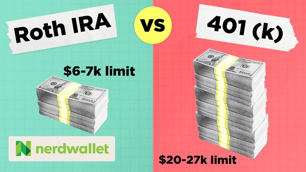 Roth IRA vs 401(K): The Best Investment For You | NerdWallet