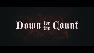 Down for the Count | Official Trailer