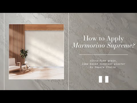 How to Apply our Ultra-Fine Grain, Lime-Based Venetian Plaster, Marmorino Supreme #imperaitalia