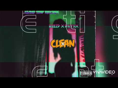 Clean -ReeZp x Phyzix (Island Trap)