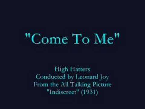 "Come To Me" (1931) High Hatters