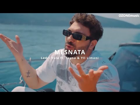 Ledri Vula ft.Tayna & Yll Limani - MESNATA (REMIX)