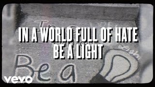 Be A Light (Lyric Video)