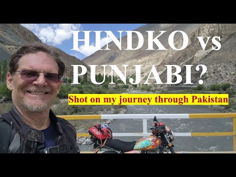 Documenting Hindko: 41 Sentence Comparisons with Punjabi on My Motorcycle Trip Across Pakistan