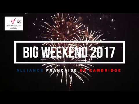Alliance Française Cambridge - Big Weekend 2017