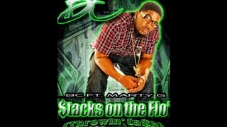 BC ft. Marty G (AMG)-$tacks On The Flo' (Throwin' Ca$h) OFFICIAL VIDEO!!!!!