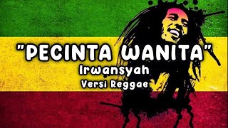 Download lagu Pecinta Wanita Irwansyah Versi Reggae Ska 2025 🎶 mp3 Download lagu Pecinta Wanita Irwansyah Versi Reggae Ska 2025 🎶 mp3