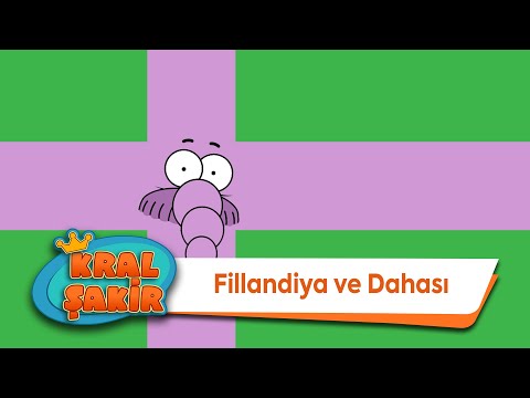 Fillandiya ve Dahası - Kral Şakir