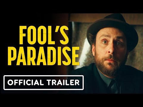 Fool's Paradise - Official Trailer (2023) Charlie Day, Ken Jeong, Jason Sudeikis