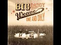 Never Goin' Back {Audio} - Big Daddy Weave