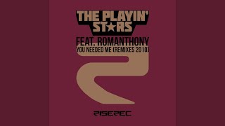 You Needed Me (feat. Romanthony) [Fred Falke Remix]