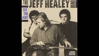 The Jeff Healey Band - Nice Problem to Have