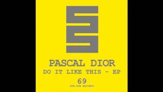 Pascal Dior - Like This (Pascal Dior) _sun-sun records_