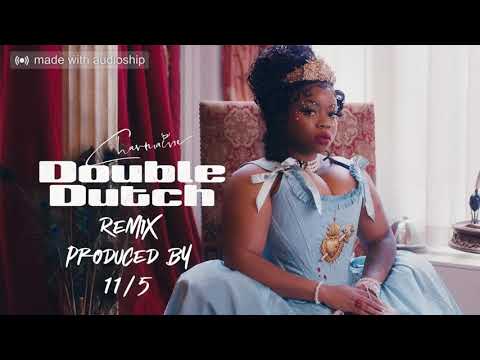 Charmaine - Double Dutch Remix prod by ElevenFive