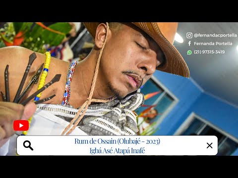 RUM DE OSSAIN - OLUBAJE 2023 - IGBA ASÉ ATAPA INAFÉ