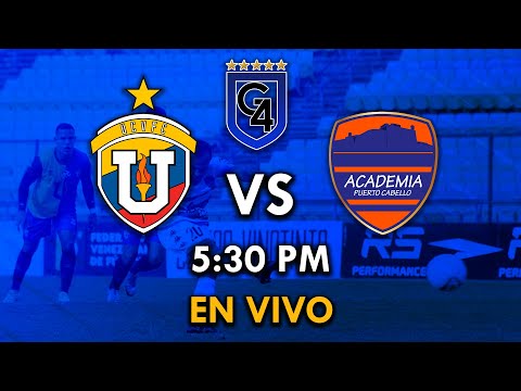 En Vivo UCV FC vs ACADEMIA PUERTO CABELLO | Liga FUTVE JORNADA 13