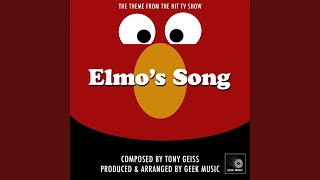 Sesame Street - Elmo&#39;s Song