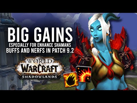 Massive Shaman Gains! More Class Buffs And Nerfs In A Recent 9.2 Update! - WoW: Shadowlands 9.1.5