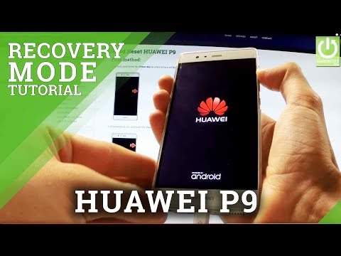 Recovery Mode HUAWEI P9 - How to Ener / Quit HUAWEI Recovery