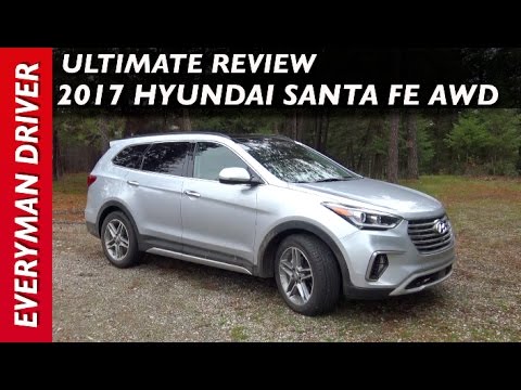 Here's the 2017 Hyundai Santa Fe AWD on Everyman Driver