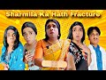 Sharmila Ka Hath Fracture Ep 995 FUNwithPRASAD Funwithprasad