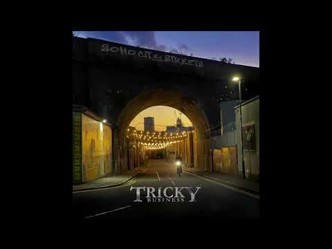 Tricky Business - Soho City Streets (Official Audio)