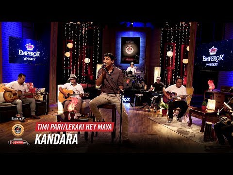 Timi Pari | Lekaki Hey Maya - Kandara | Emperor Kripa Unplugged | Season 3