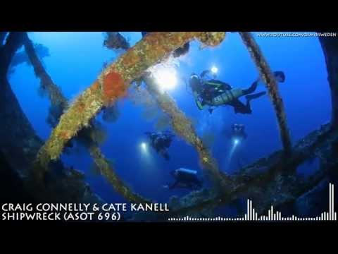 Craig Connelly & Cate Kanell - Shipwreck (ASOT 696) HD 720p