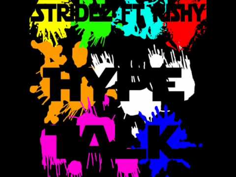 Stridez ft Rishy - Hype Talk