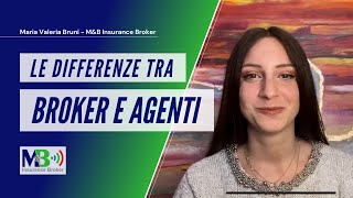Differenza tra Broker e Agenti di Assicurazioni