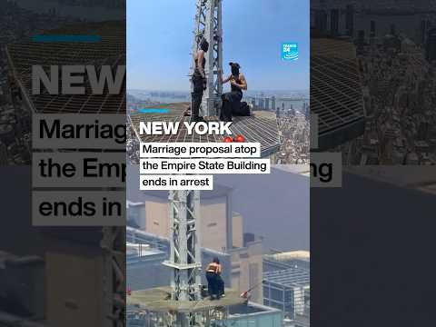 New York: Marriage proposal atop the Empire State Building ends in arrest