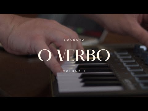 O Verbo - Grupo BoaNova
