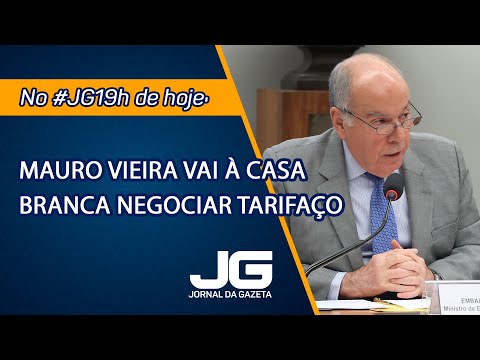 Mauro vieira vai à casa branca negociar tarifaço – Jornal da Gazeta – 16/10/2025