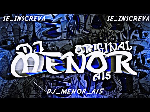 ASSOBIO TRAVA MENTE 👣🚪 (DJ MENOR A¹⁵ ORIGINAL)2K22