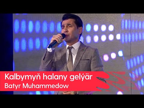 Batyr Muhammedow - Kalbymyn halany gelyar | 2023