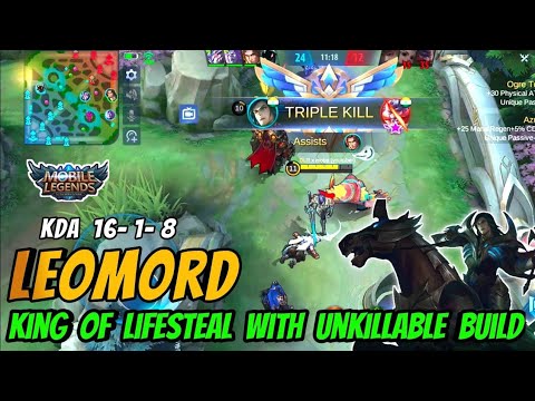 Leomord The Unkillable Hero | Leomord 100% Best Build And Gameplay : Mobile Legends