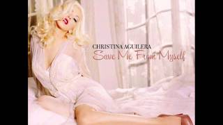 Christina Aguilera - Save Me From Myself