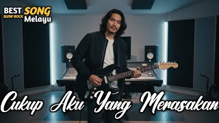 Download lagu CUKUP AKU YANG MERASAKAN - LAGU SLOW ROCK MELAYU TERBARU | LAGU SEDIH PENUH PENGORBANAN & LUKA | mp3 Download lagu CUKUP AKU YANG MERASAKAN - LAGU SLOW ROCK MELAYU TERBARU | LAGU SEDIH PENUH PENGORBANAN & LUKA | mp3