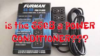 Video thumbnail for Is the Furman SS6B a POWER CONDITIONER?? by DANDY DOES IT!