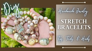 Best Stretch Bracelet Tutorial! Tips, Tricks, Hacks For Creating Stretchy Bracelets Handmade Jewelry