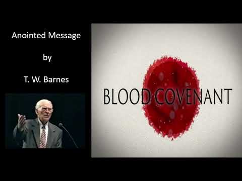 T. W. Barnes preaching :  Blood Covenant