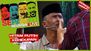 Download lagu [EPISOD PENUH] Sepahtu Reunion Live 2019 - Hitam Putih Kehidupan ft Erra Fazira mp3