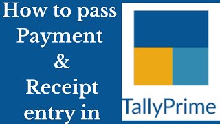 How to pass payment & receipt entries in Tally prime | Tamil