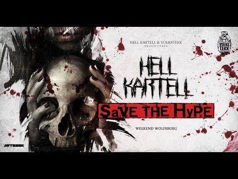 HELL KARTELL - SAVE the HYPE | Weekend Club Wolfsburg