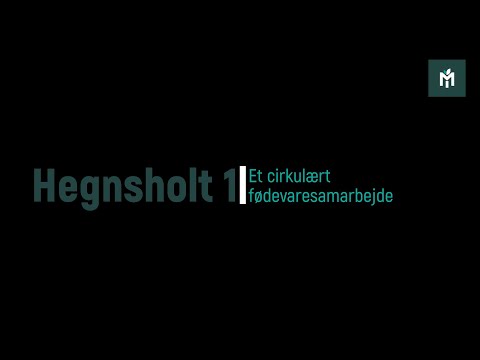 , title : 'Hegnsholt 1 - et cirkulært fødevaresamarbejde'