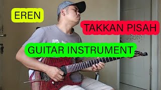 Download lagu EREN - TAKKAN PISAH | GUITAR INSTRUMENT mp3 Download lagu EREN - TAKKAN PISAH | GUITAR INSTRUMENT mp3