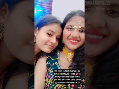 Ishika Sayal Sister love