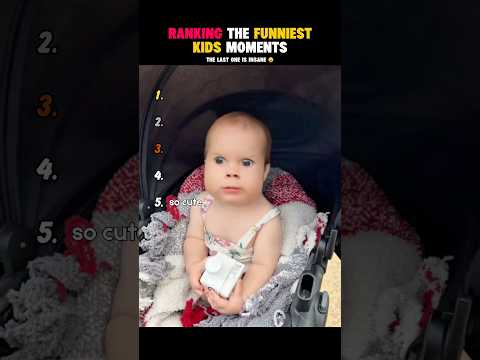 Ranking The Funniest Kids Moments 😭